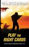 [Delta Force 10] • Play the right Cards